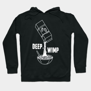 Deep Wimp Cereal Hoodie